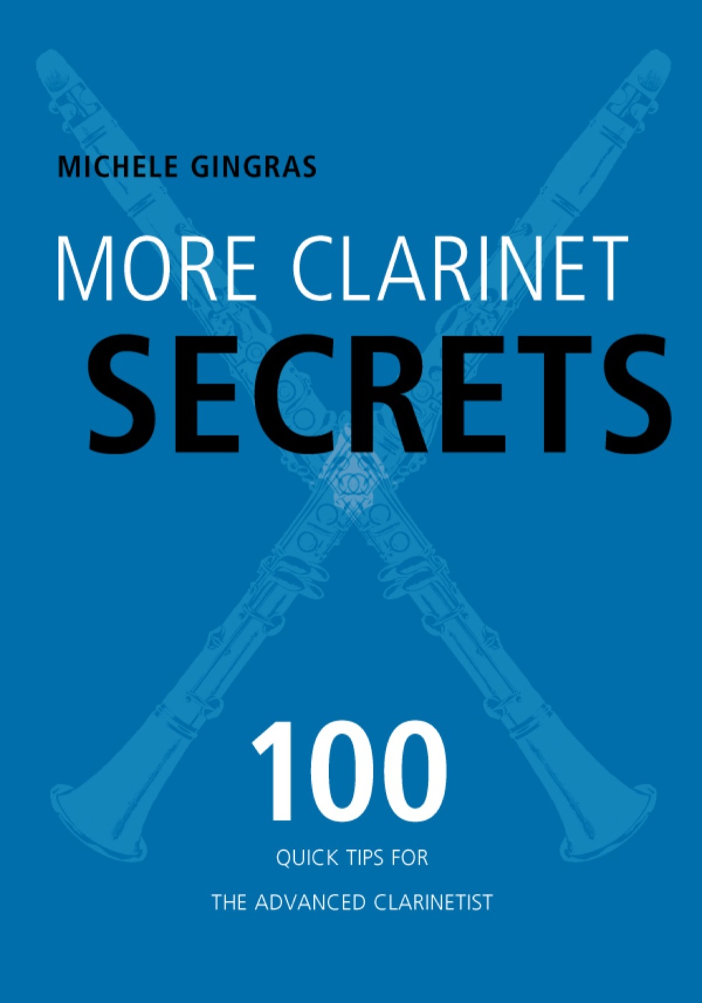 More Clarinet Secrets  â€“ PDF/EPUB Version Downloadable
