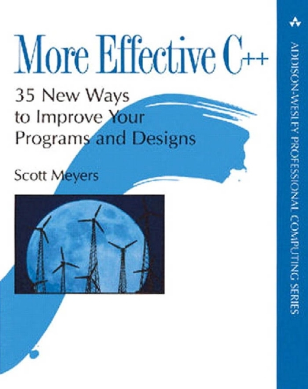 More Effective C++ 35 New Ways to Improve Your Programs and Designs 1st Edition â€“ PDF/EPUB Version Downloadable