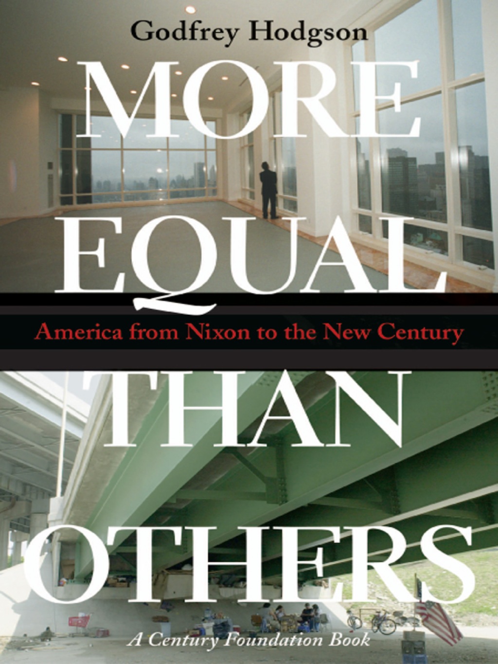 More Equal Than Others America from Nixon to the New Century  â€“ PDF/EPUB Version Downloadable