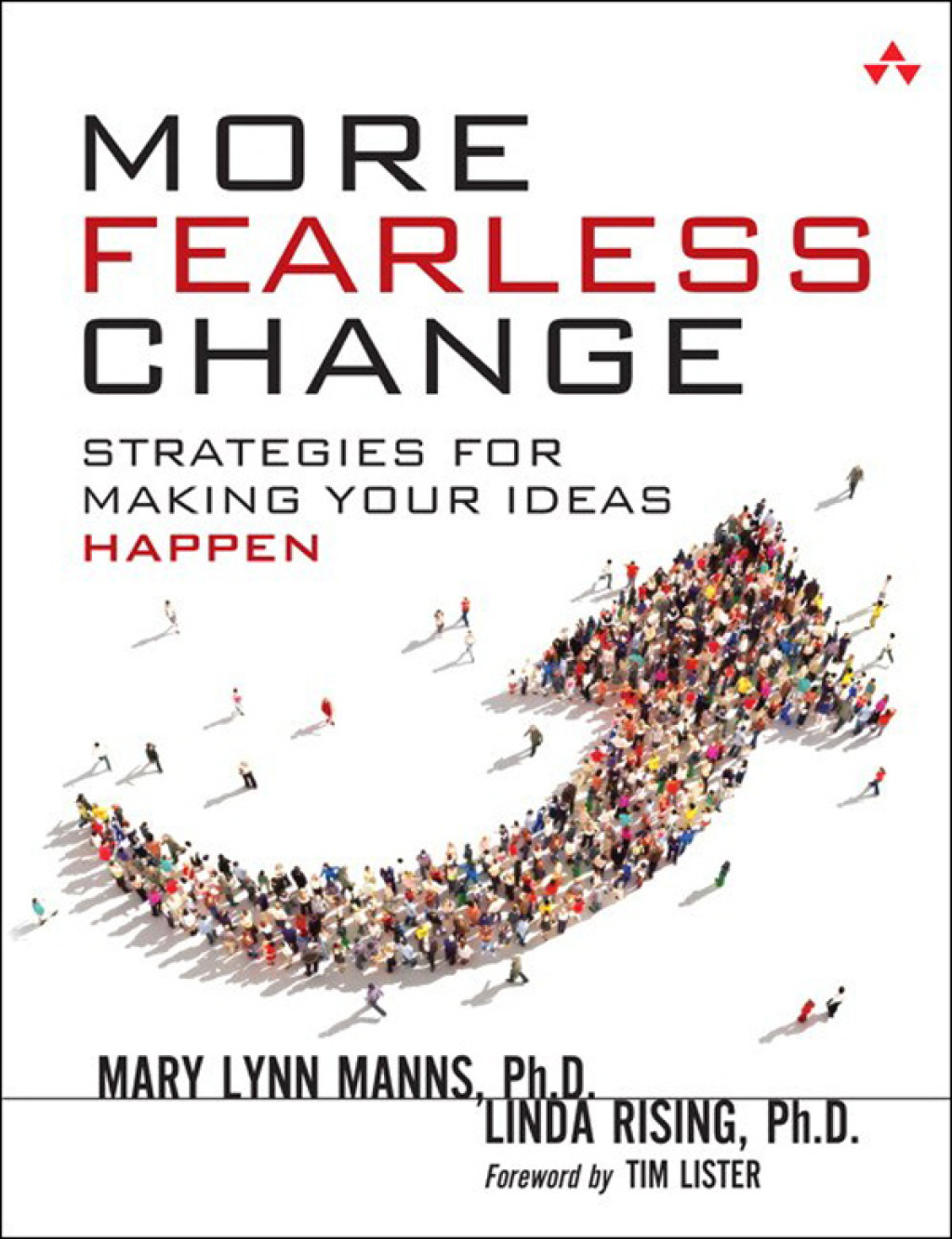 More Fearless Change Strategies for Making Your Ideas Happen 1st Edition â€“ PDF/EPUB Version Downloadable