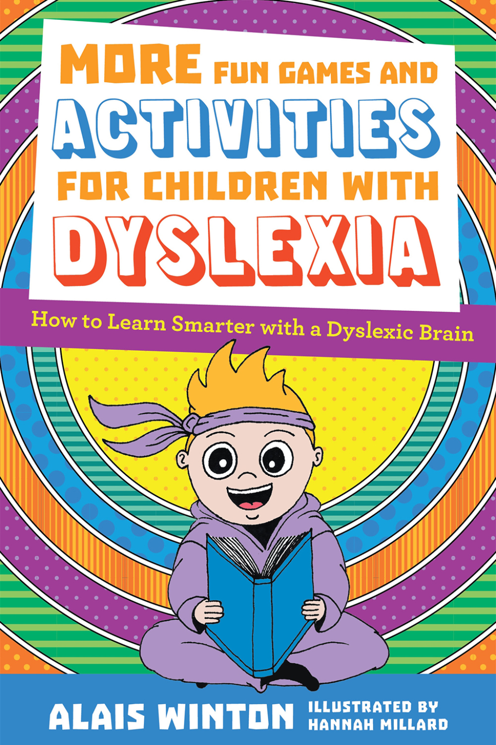 More Fun Games and Activities for Children with Dyslexia How to Learn Smarter with a Dyslexic Brain - (PDF/EPUB Version)