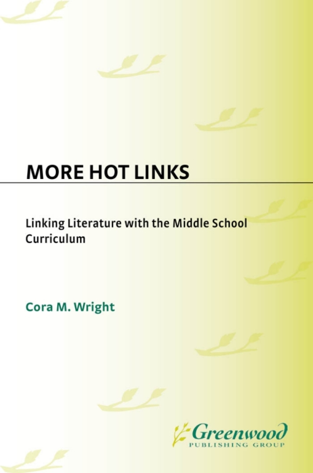 More Hot Links Linking Literature with the Middle School Curriculum 1st Edition â€“ PDF/EPUB Version Downloadable