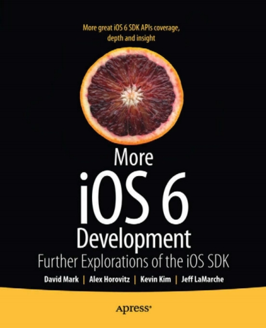 More iOS 6 Development Further Explorations of the iOS SDK  â€“ PDF/EPUB Version Downloadable