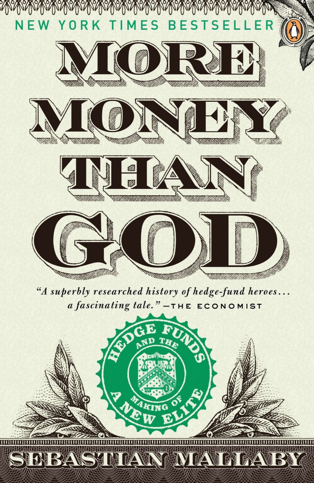 More Money Than God Hedge Funds and the Making of a New Elite - (PDF/EPUB Version)