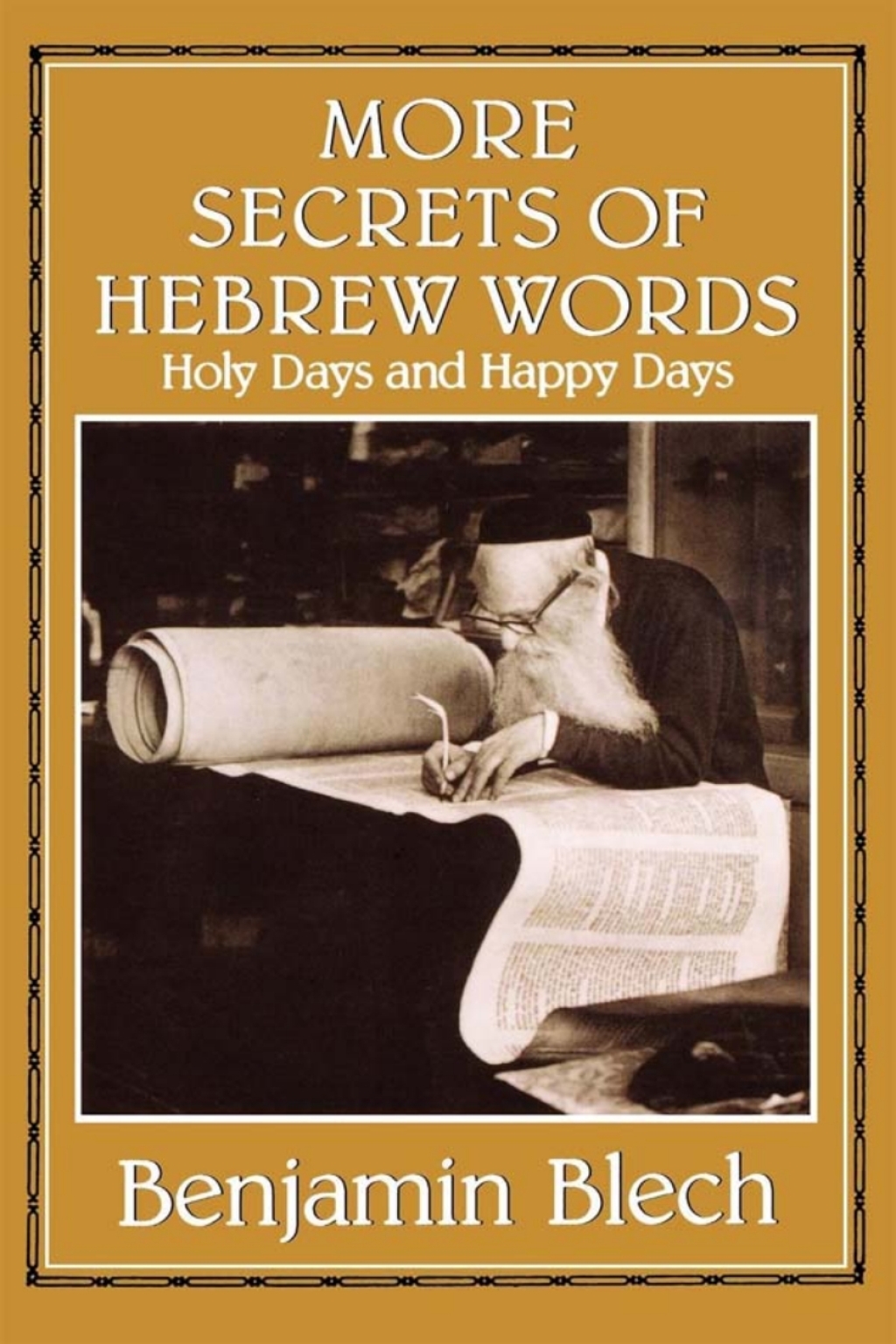 More Secrets of Hebrew Words Holy Days and Happy Days 1st Edition â€“ PDF/EPUB Version Downloadable