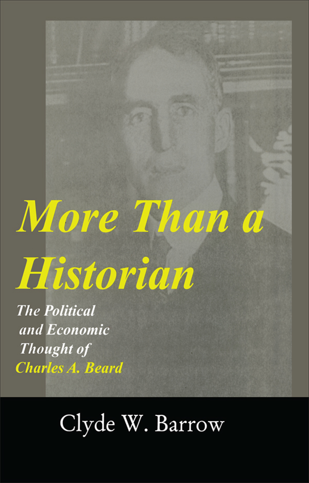 More than a Historian The Political and Economic Thought of Charles A.Beard 1st Edition â€“ PDF/EPUB Version Downloadable