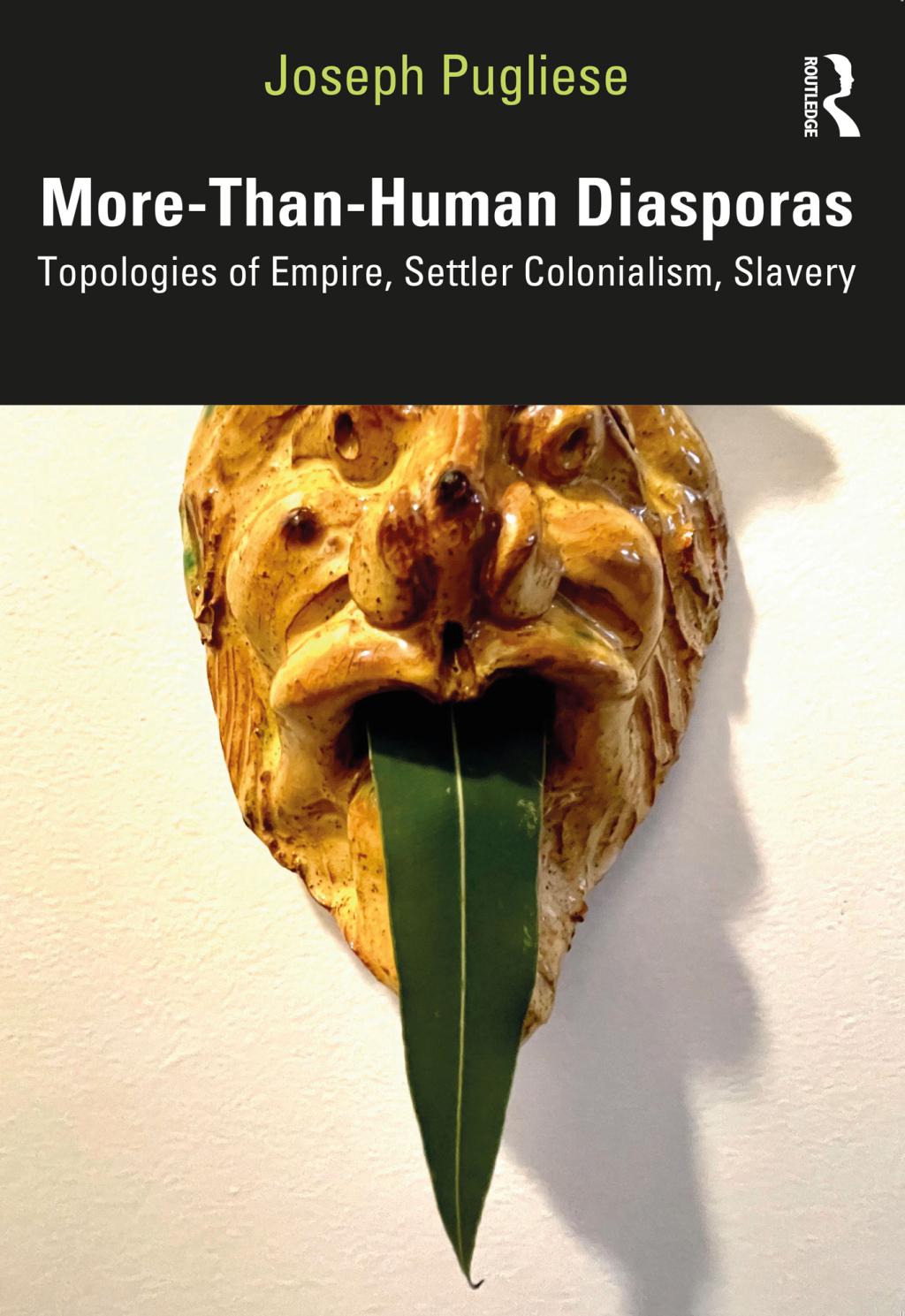 More-Than-Human Diasporas Topologies of Empire, Settler Colonialism, Slavery 1st Edition â€“ PDF/EPUB Version Downloadable