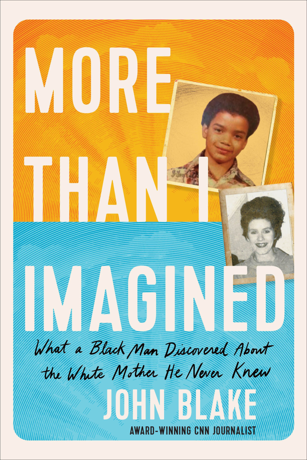 More Than I Imagined What a Black Man Discovered About the White Mother He Never Knew - (PDF/EPUB Version)