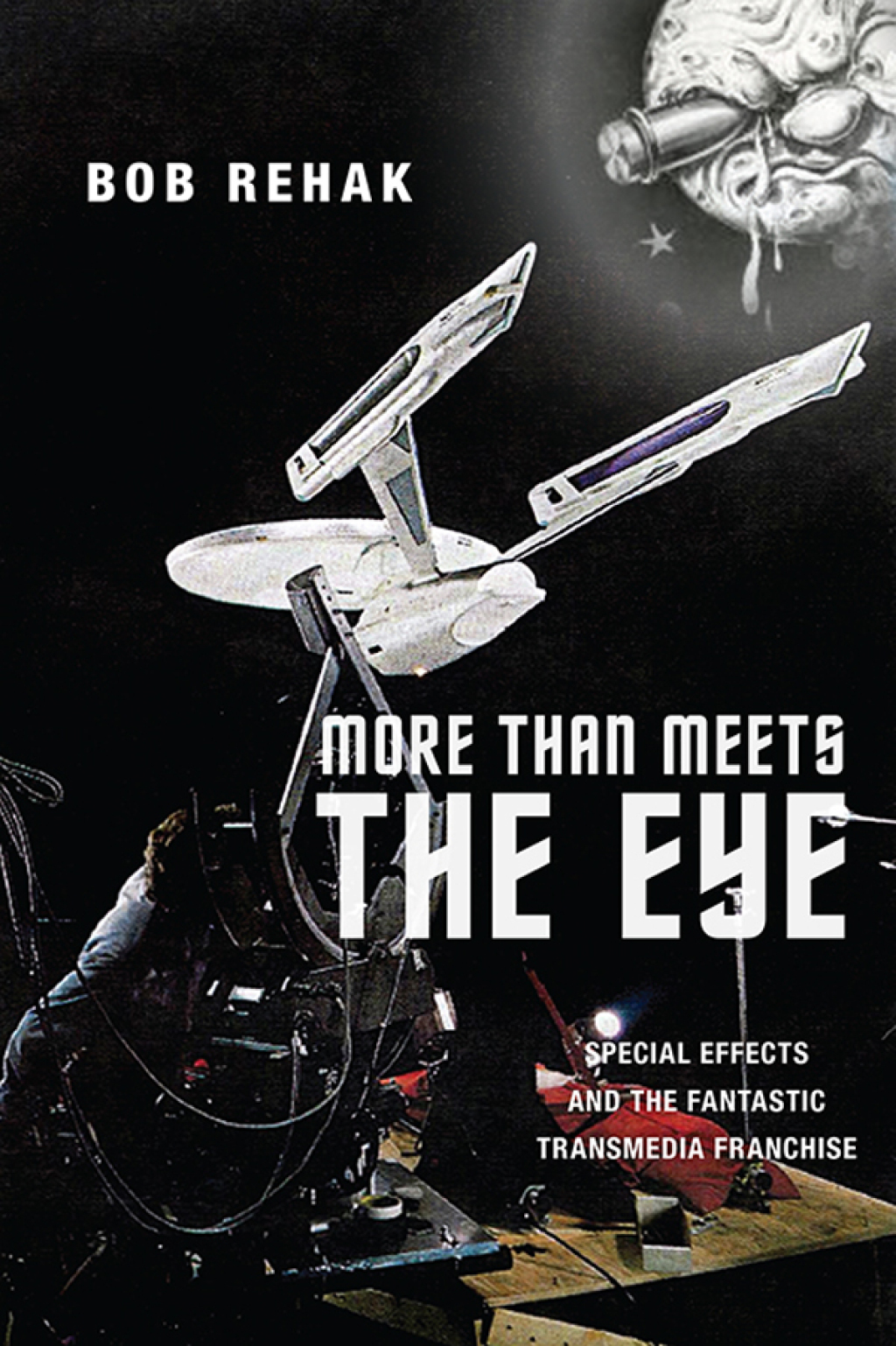 More Than Meets the Eye Special Effects and the Fantastic Transmedia Franchise - (PDF/EPUB Version)