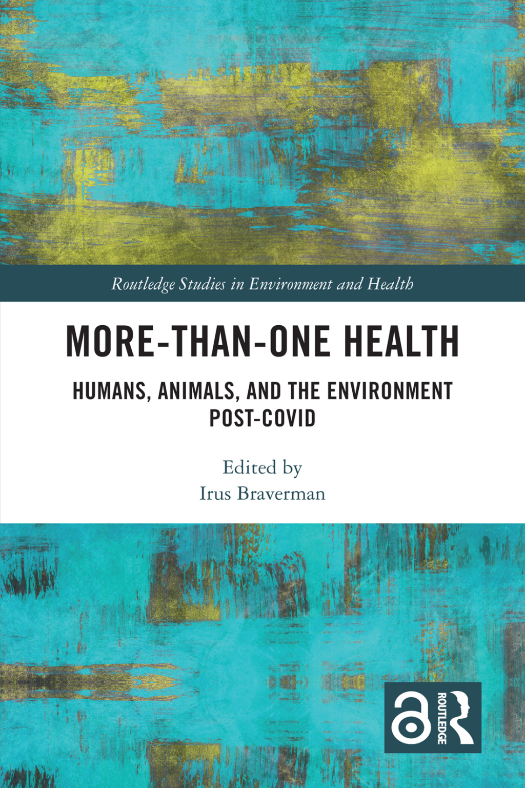 More-than-One Health Humans, Animals, and the Environment Post-COVID 1st Edition â€“ PDF/EPUB Version Downloadable