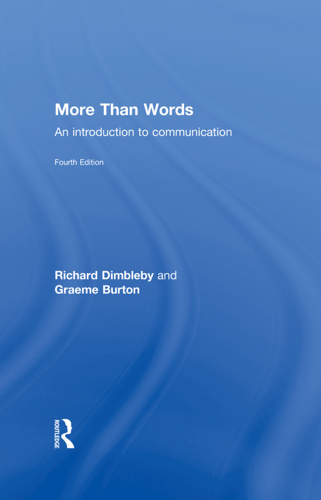 More Than Words An Introduction to Communication 4th Edition â€“ PDF/EPUB Version Downloadable