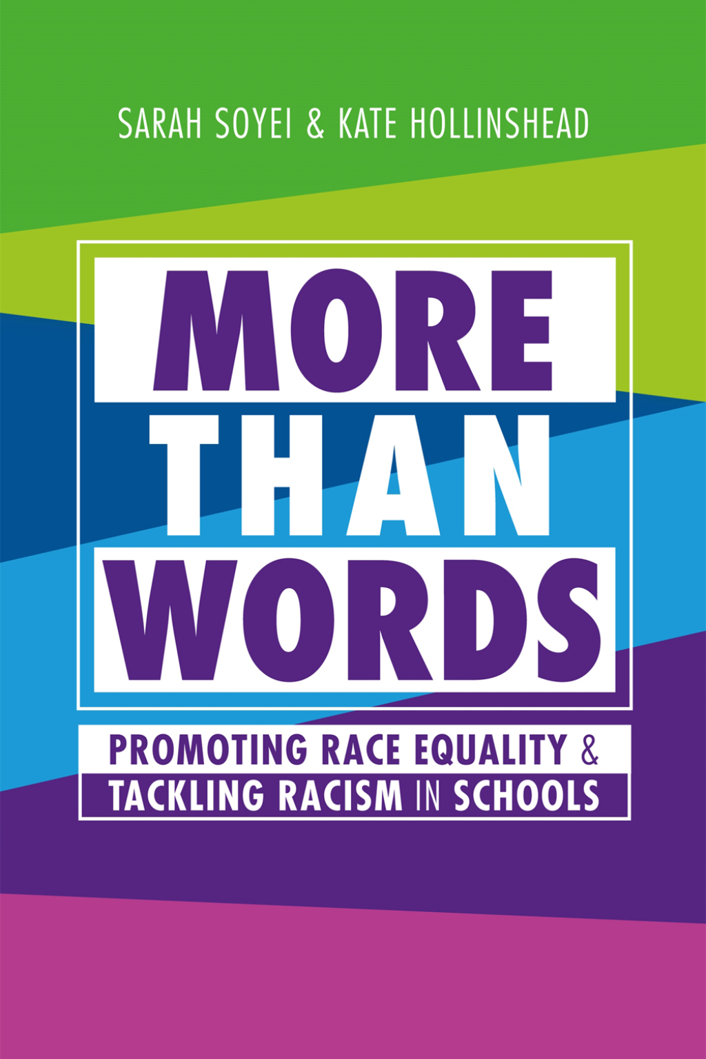 More Than Words Promoting Race Equality and Tackling Racism in Schools - (PDF/EPUB Version)