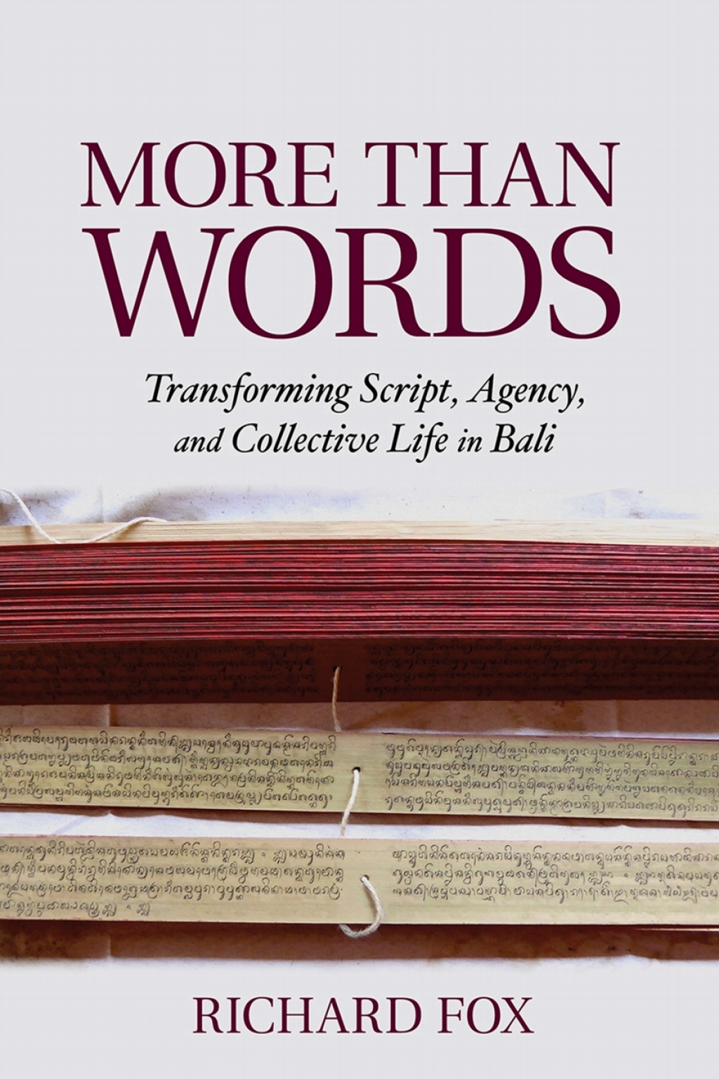 More Than Words Transforming Script, Agency, and Collective Life in Bali  â€“ PDF/EPUB Version Downloadable