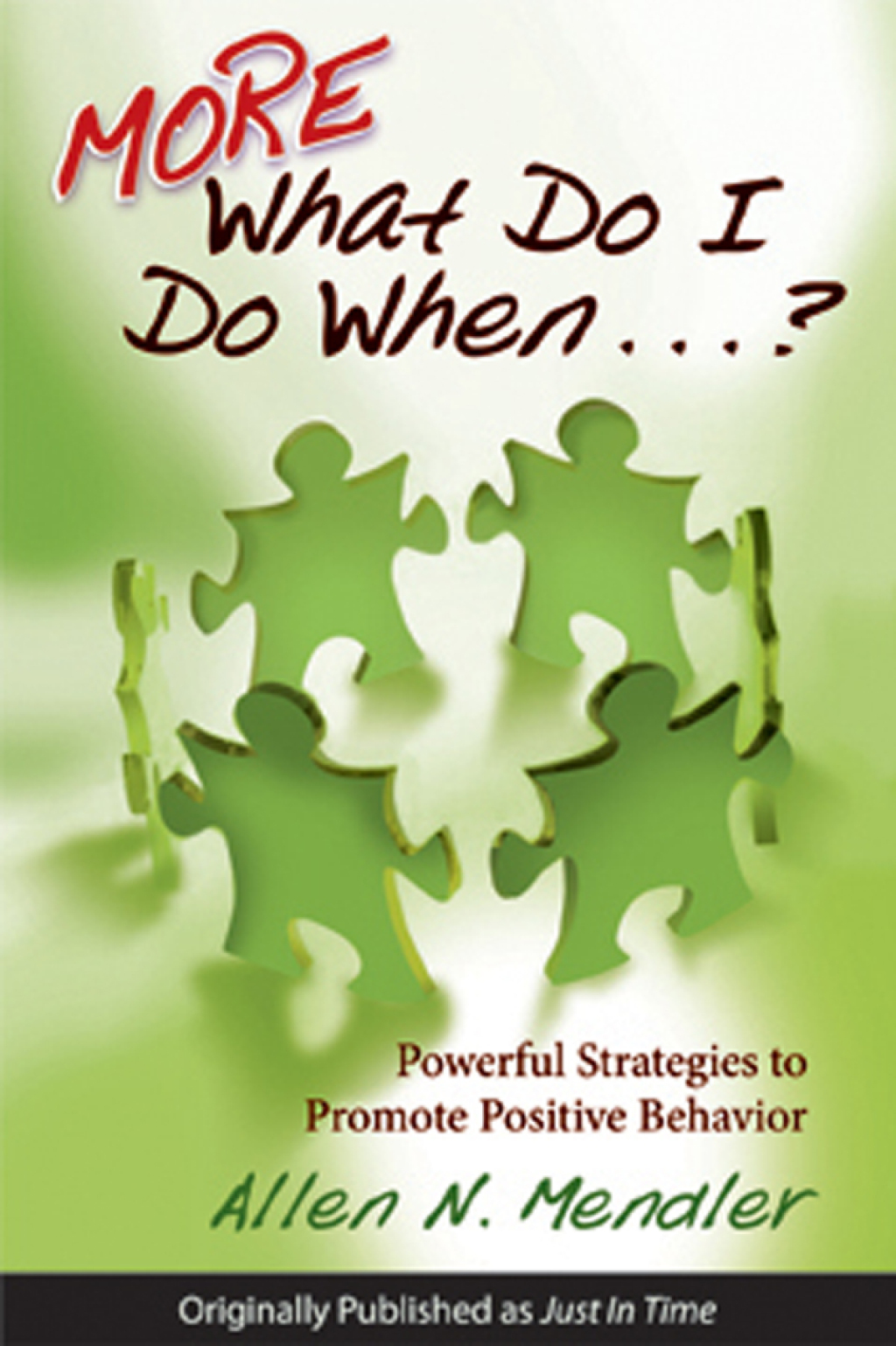 More What Do I Do When...? Powerful Strategies to Promote Positive Behavior 1st Edition - (PDF/EPUB Version)