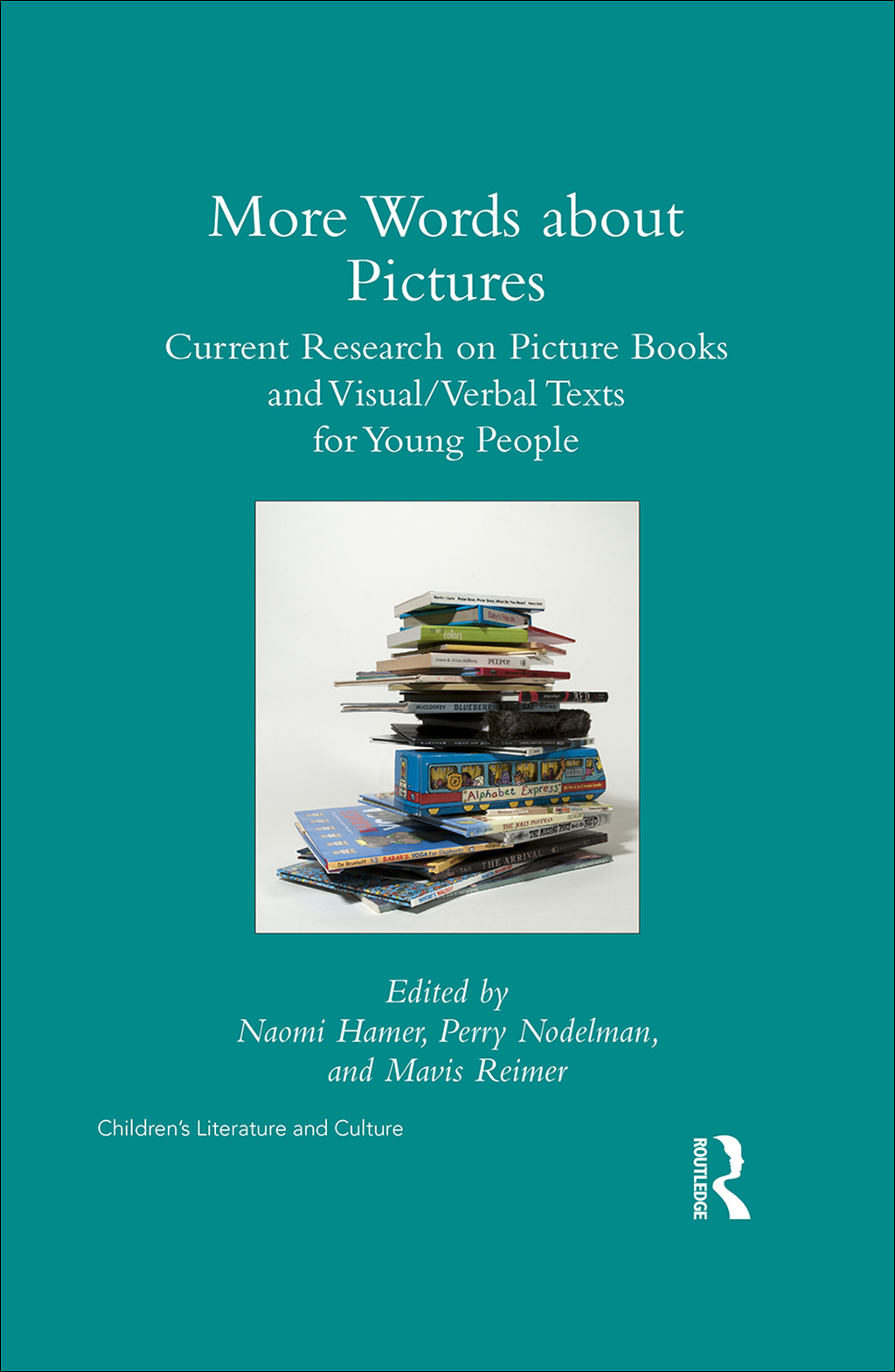 More Words about Pictures Current Research on Picturebooks and Visual/Verbal Texts for Young People 1st Edition â€“ PDF/EPUB Version Downloadable