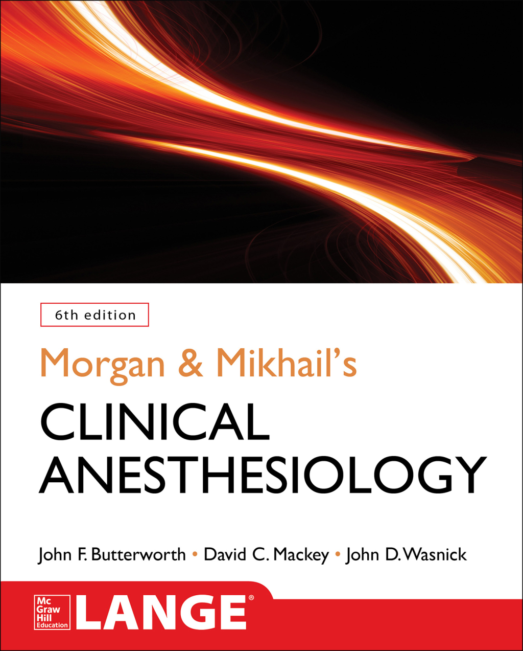 Morgan and Mikhail's Clinical Anesthesiology 6th Edition â€“ PDF/EPUB Version Downloadable