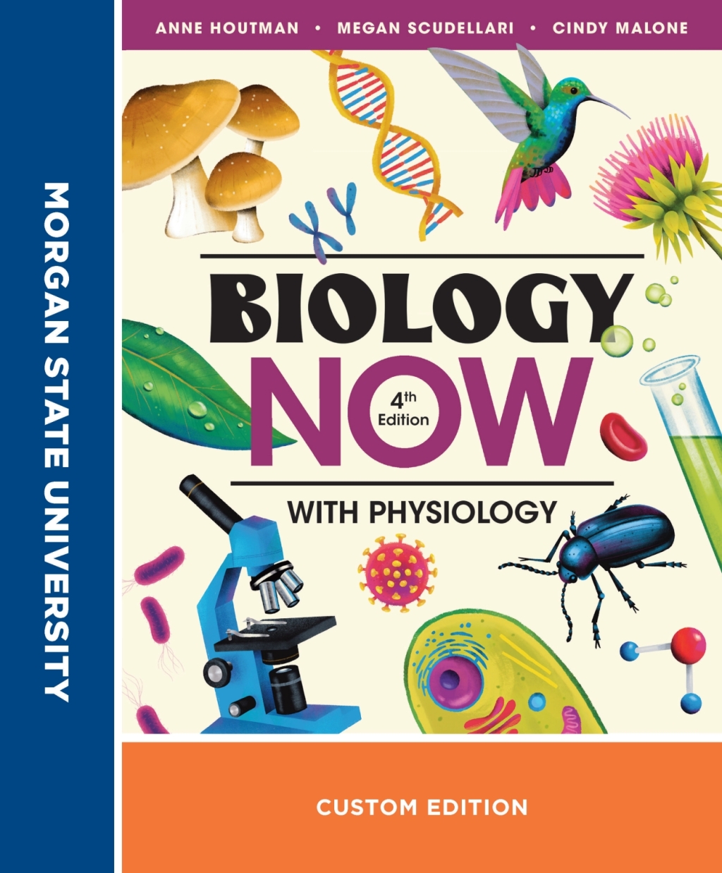 Morgan State University Biology Now with Physiology, Fourth Edition, 4th Ed. includes access to Ebooks, IQ, Animations, and Smartwork 4th Edition â€“ PDF/EPUB Version Downloadable