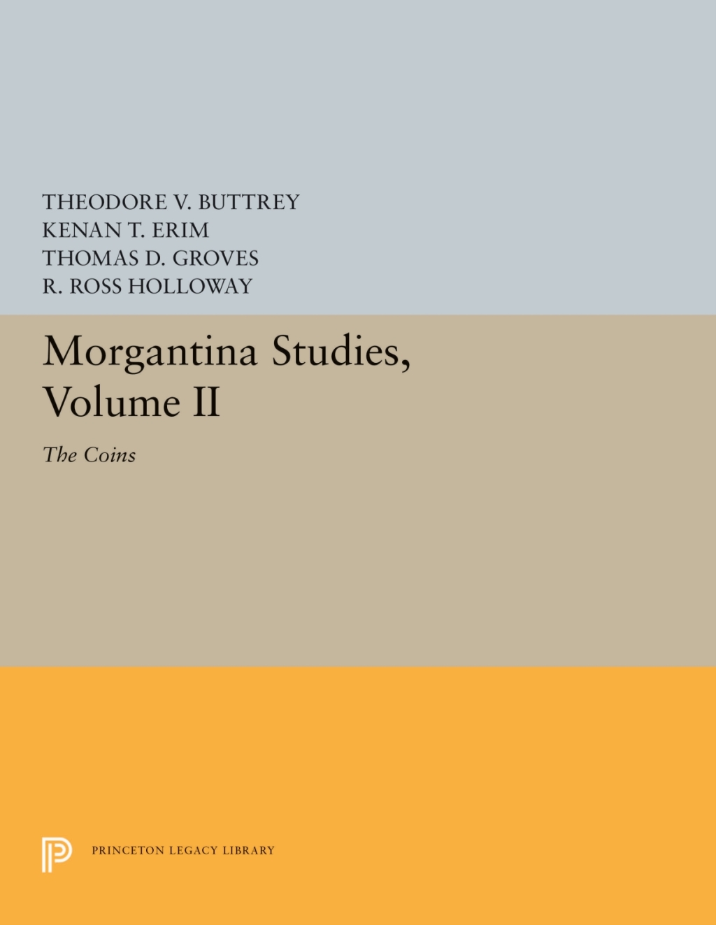 Morgantina Studies, Volume II The Coins  â€“ PDF/EPUB Version Downloadable