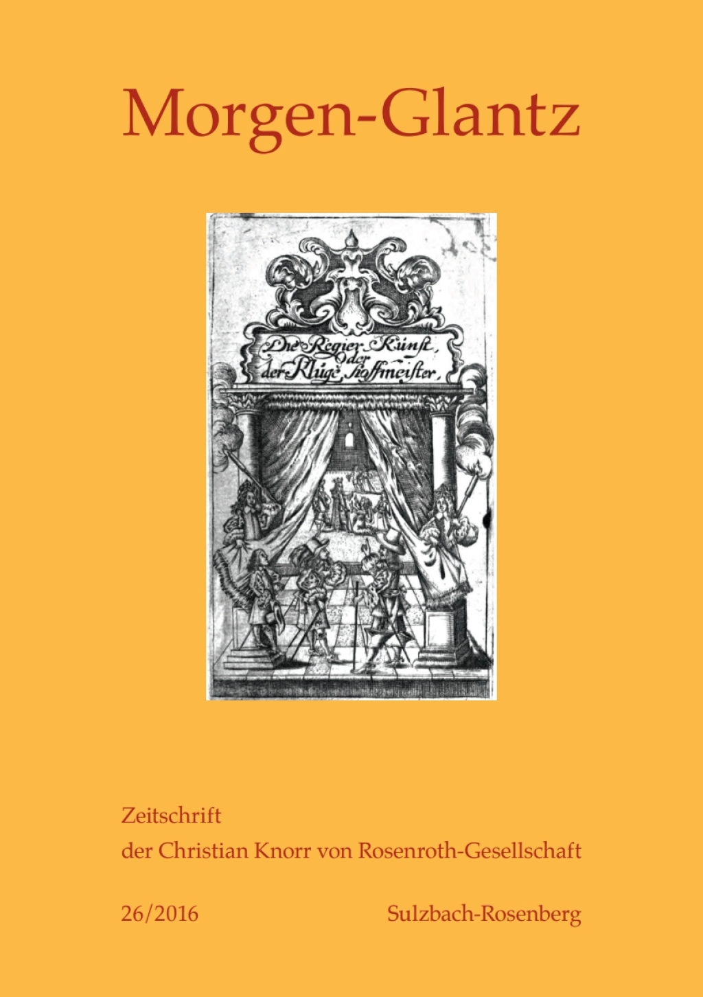 Morgen-Glantz 26/2016 Zeitschrift der Christian Knorr von Rosenroth-Gesellschaft 1st Edition â€“ PDF/EPUB Version Downloadable