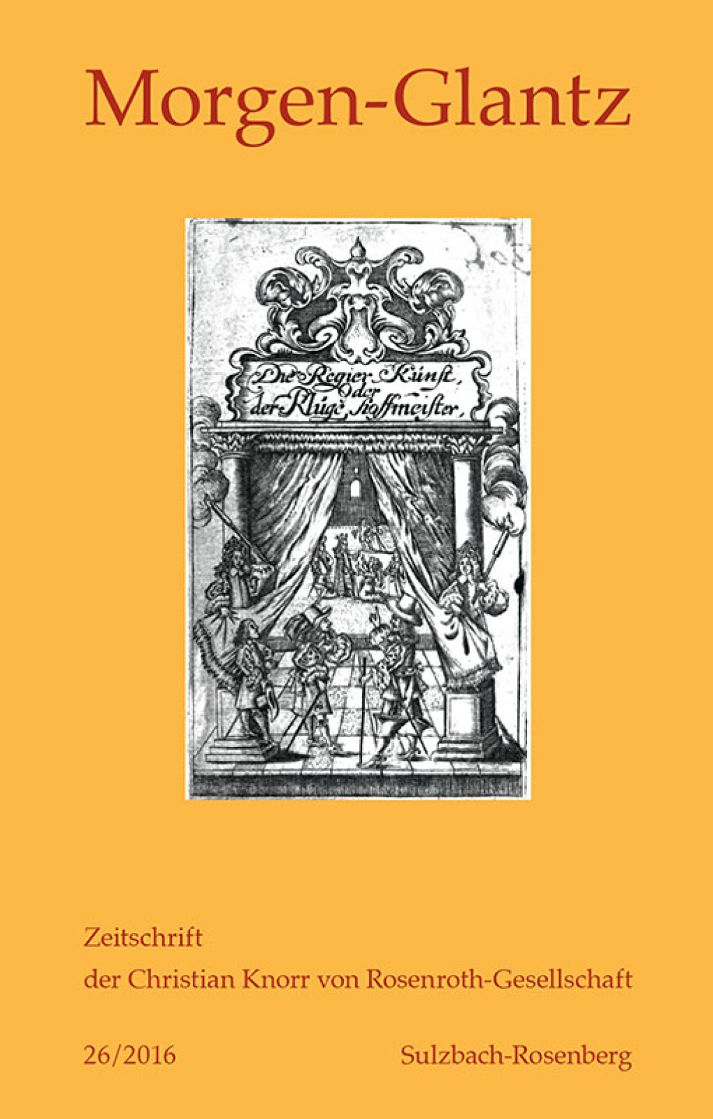 Morgen-Glantz 26/2016 Zeitschrift der Christian Knorr von Rosenroth-Gesellschaft 1st Edition â€“ PDF/EPUB Version Downloadable