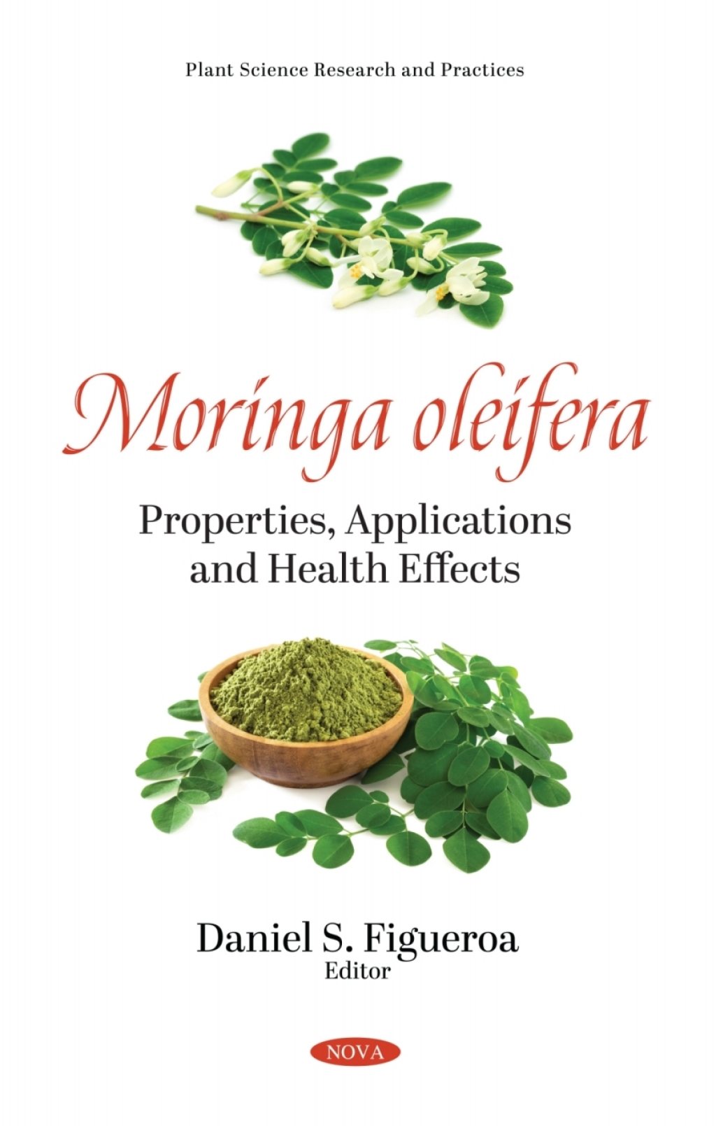 Moringa oleifera: Properties, Applications and Health Effects  â€“ PDF/EPUB Version Downloadable