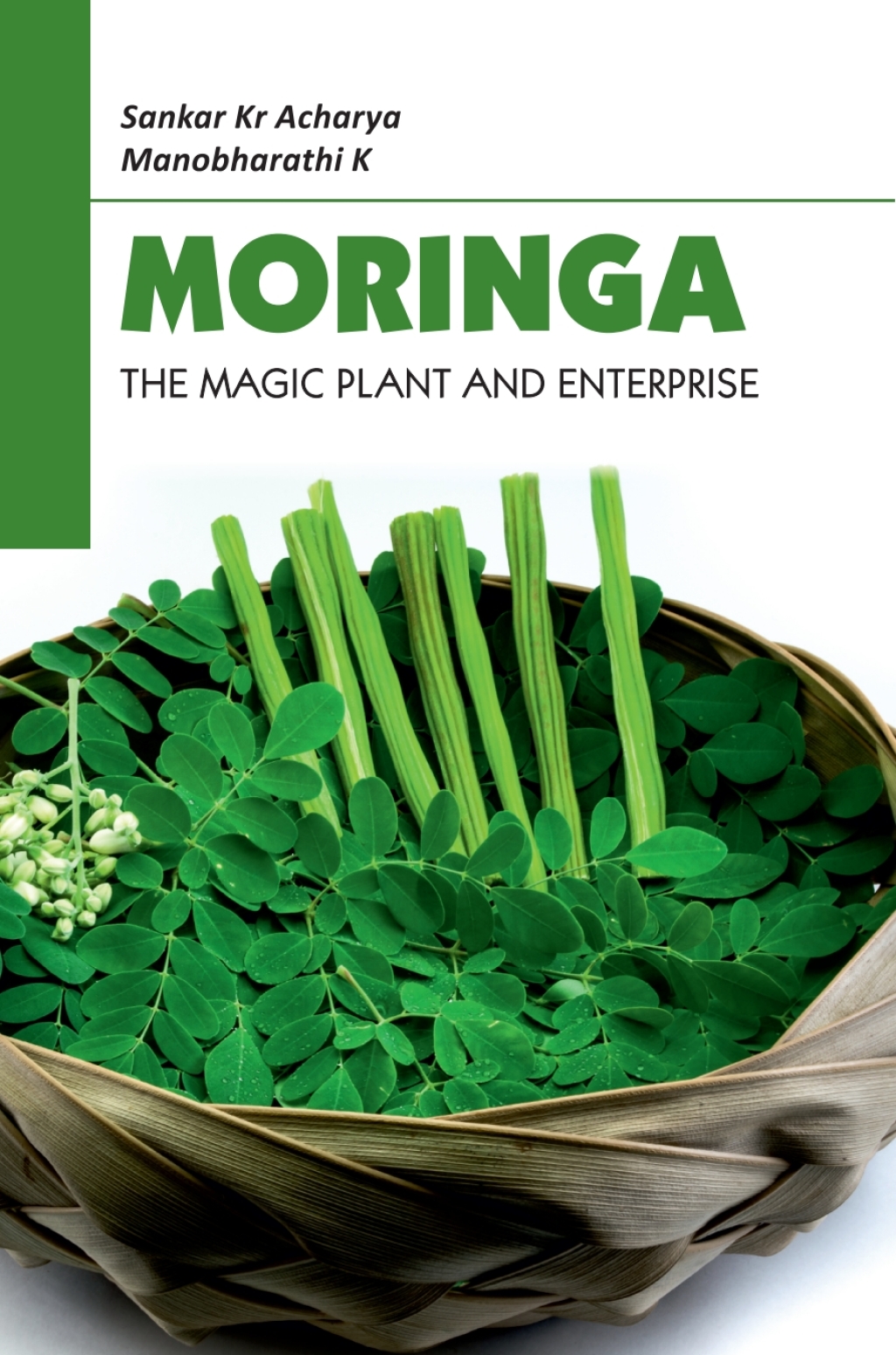 Moringa: The Magic Plant and Enterprise 1st Edition â€“ PDF/EPUB Version Downloadable