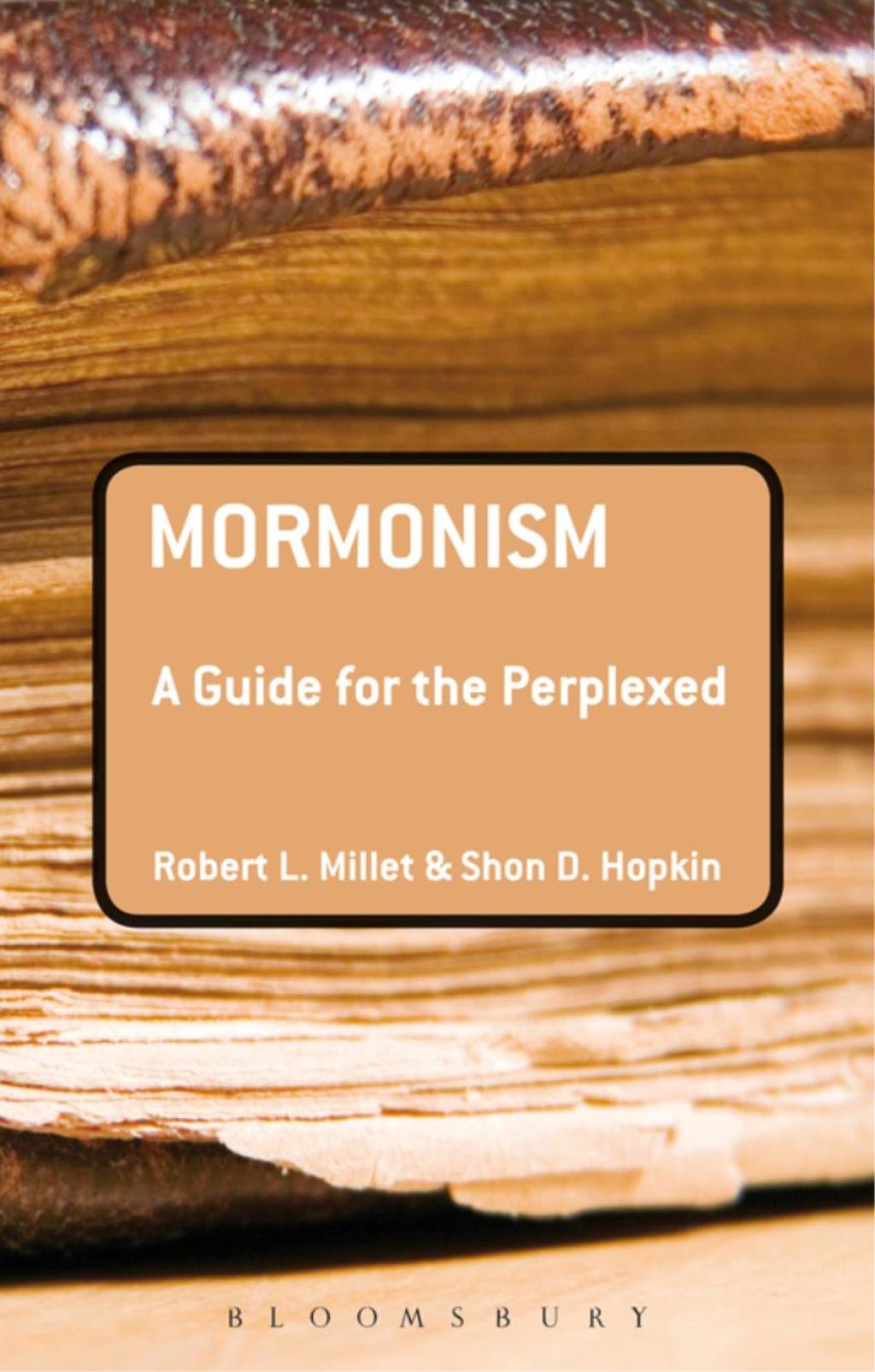 Mormonism: A Guide for the Perplexed 1st Edition â€“ PDF/EPUB Version Downloadable