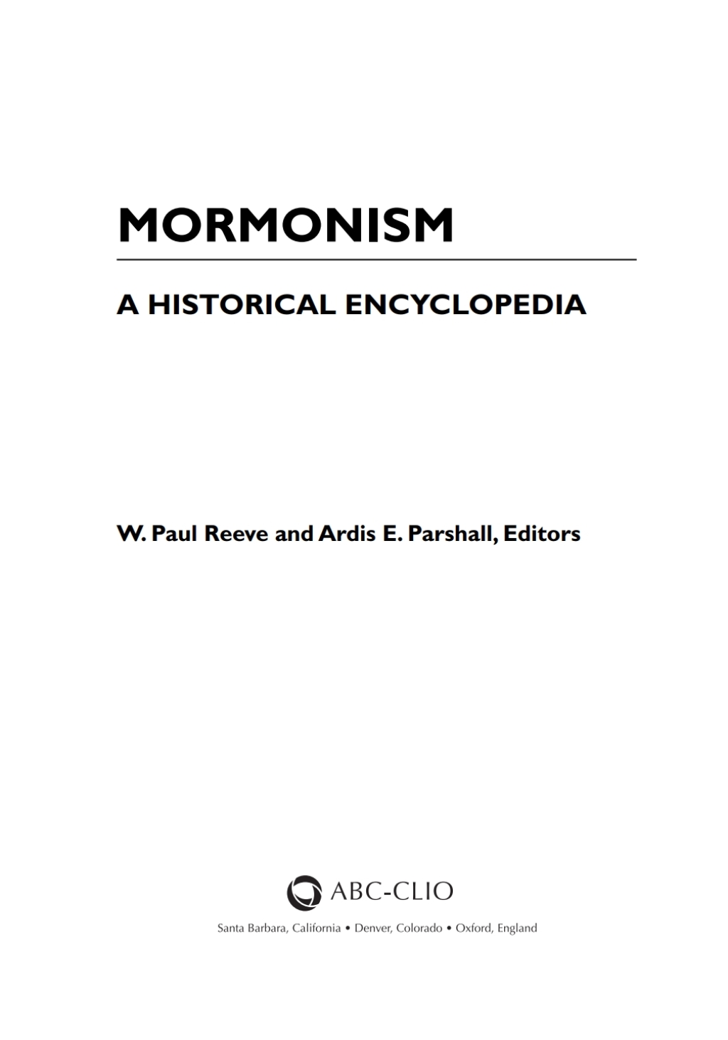 Mormonism A Historical Encyclopedia 1st Edition â€“ PDF/EPUB Version Downloadable