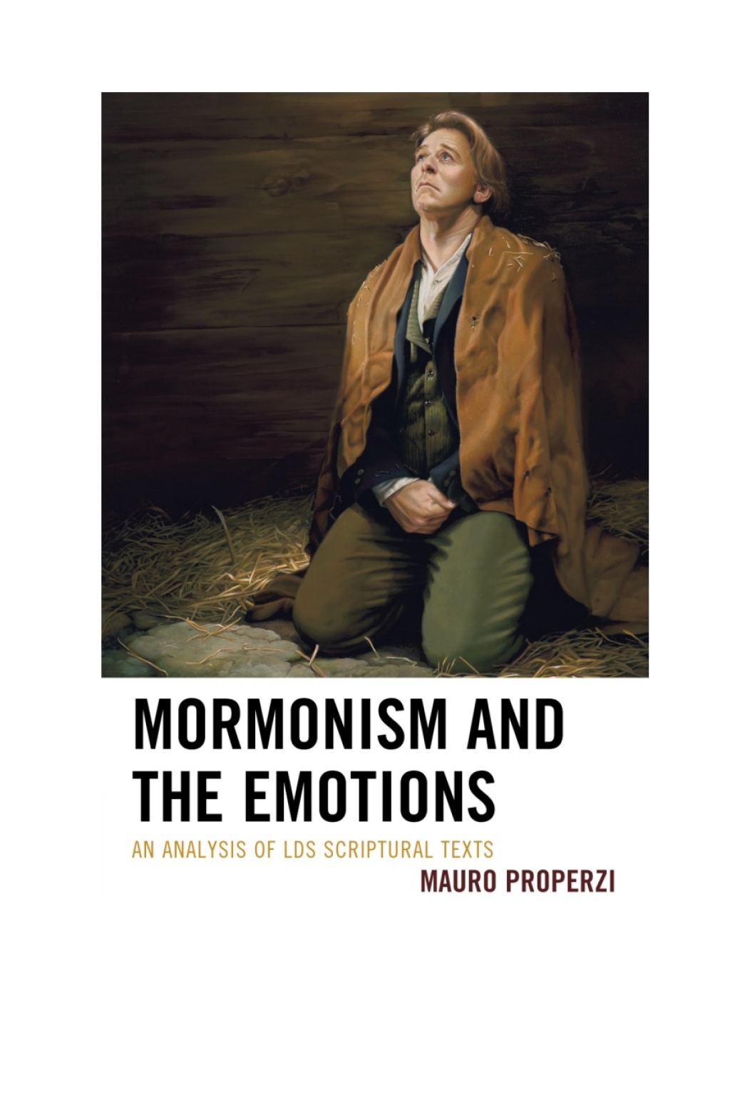 Mormonism and the Emotions An Analysis of LDS Scriptural Texts 1st Edition â€“ PDF/EPUB Version Downloadable