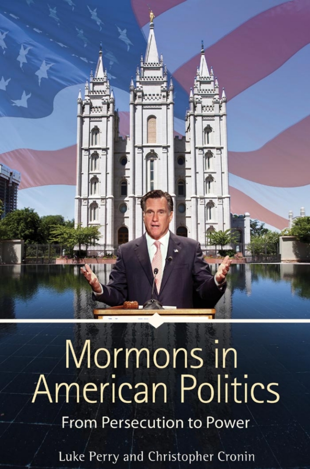 Mormons in American Politics From Persecution to Power 1st Edition â€“ PDF/EPUB Version Downloadable