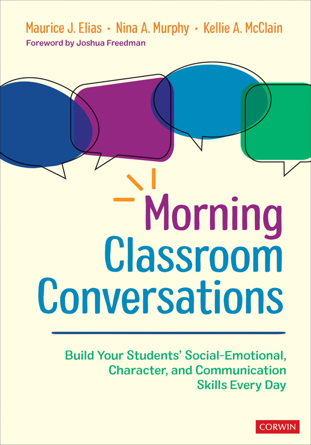 Morning Classroom Conversations Build Your Studentsâ€² Social-Emotional, Character, and Communication Skills Every Day 1st Edition â€“ PDF/EPUB Version Downloadable