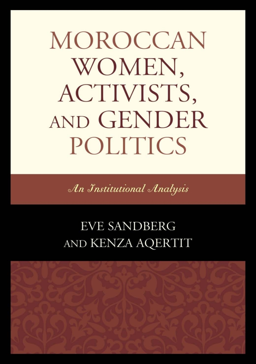 Moroccan Women, Activists, and Gender Politics An Institutional Analysis 1st Edition â€“ PDF/EPUB Version Downloadable