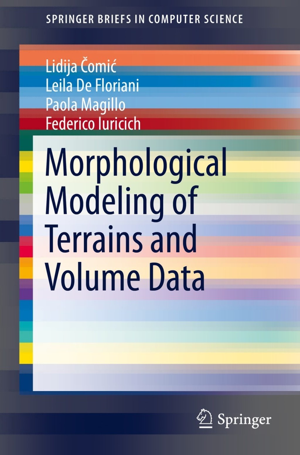 Morphological Modeling of Terrains and Volume Data  â€“ PDF/EPUB Version Downloadable