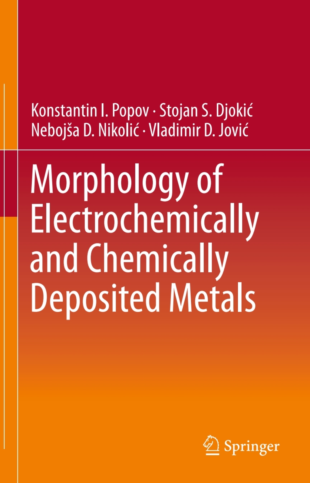 Morphology of Electrochemically and Chemically Deposited Metals  â€“ PDF/EPUB Version Downloadable