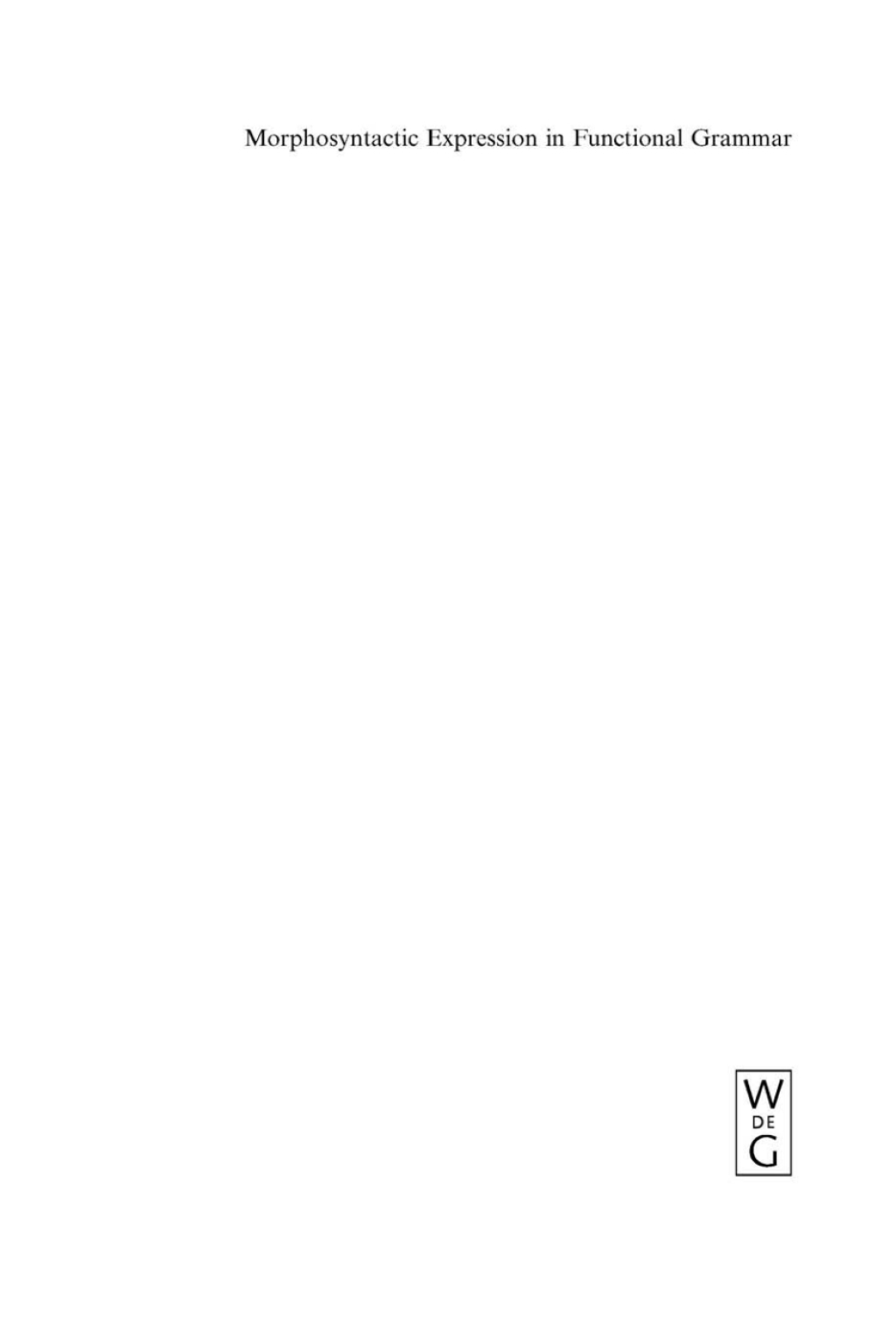 Morphosyntactic Expression in Functional Grammar 1st Edition â€“ PDF/EPUB Version Downloadable