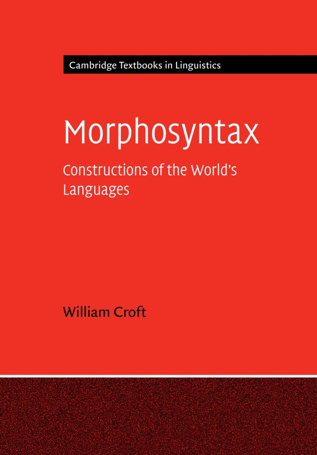 Morphosyntax Constructions of the World's Languages  â€“ PDF/EPUB Version Downloadable
