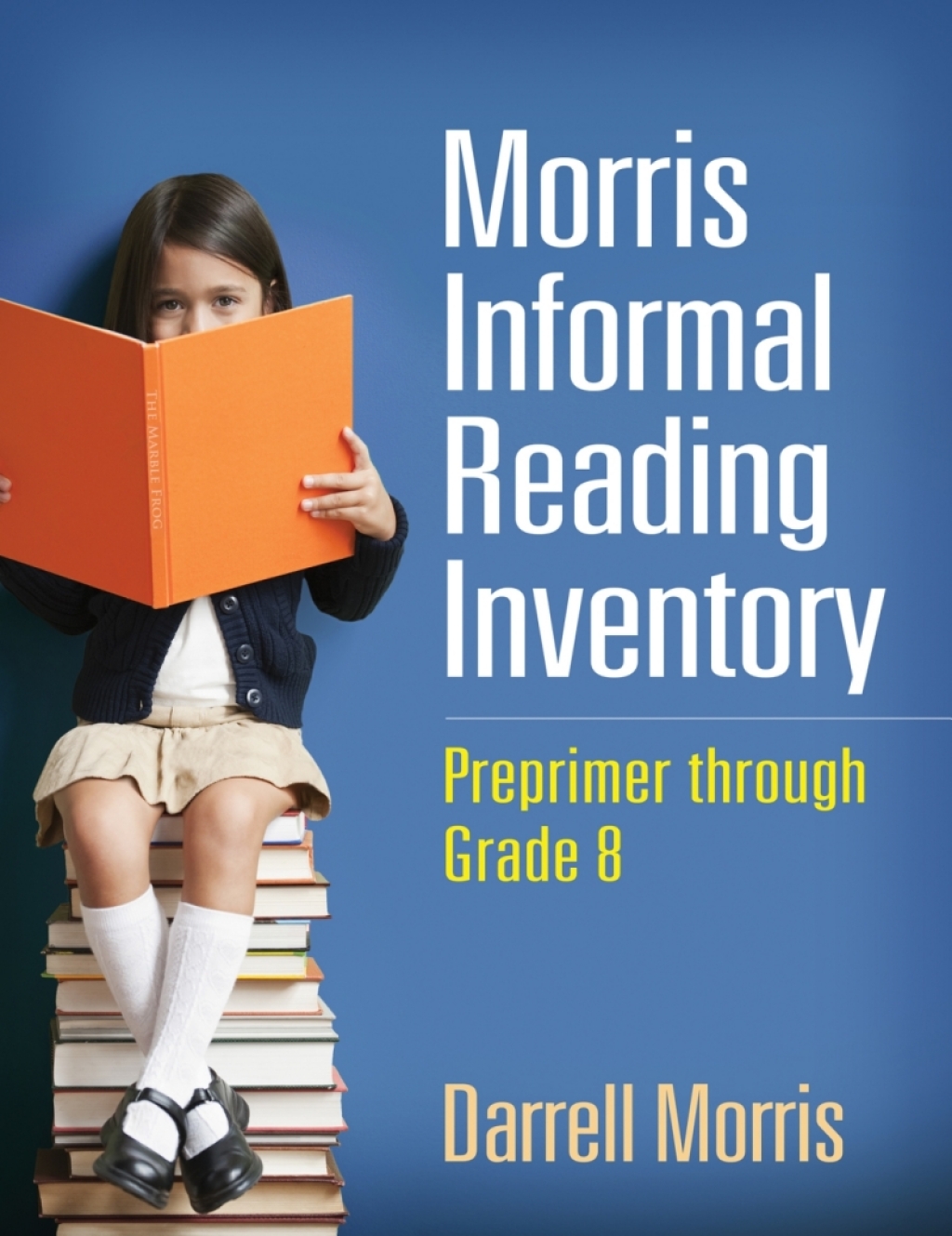 Morris Informal Reading Inventory Preprimer through Grade 8  â€“ PDF/EPUB Version Downloadable