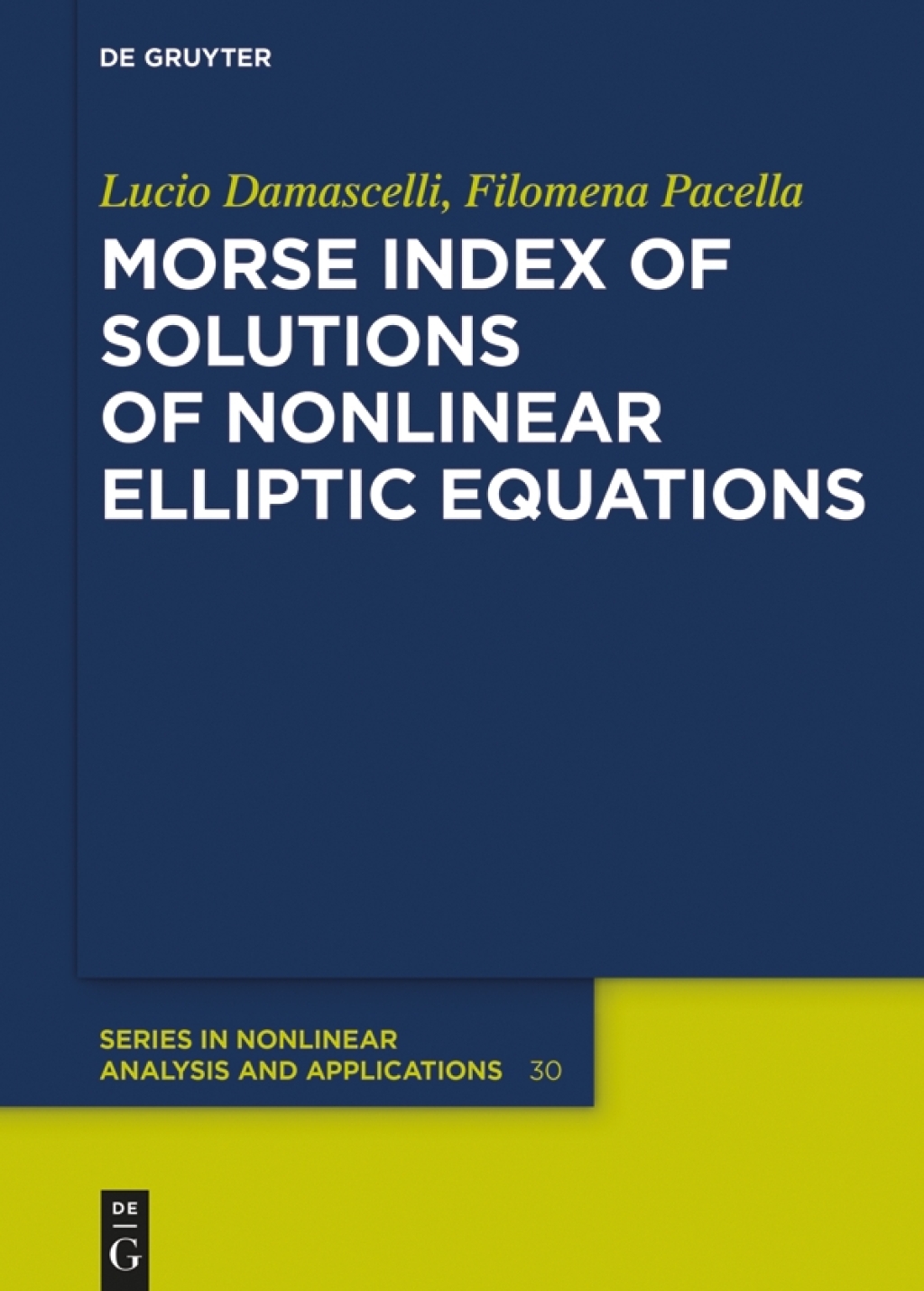 Morse Index of Solutions of Nonlinear Elliptic Equations 1st Edition â€“ PDF/EPUB Version Downloadable