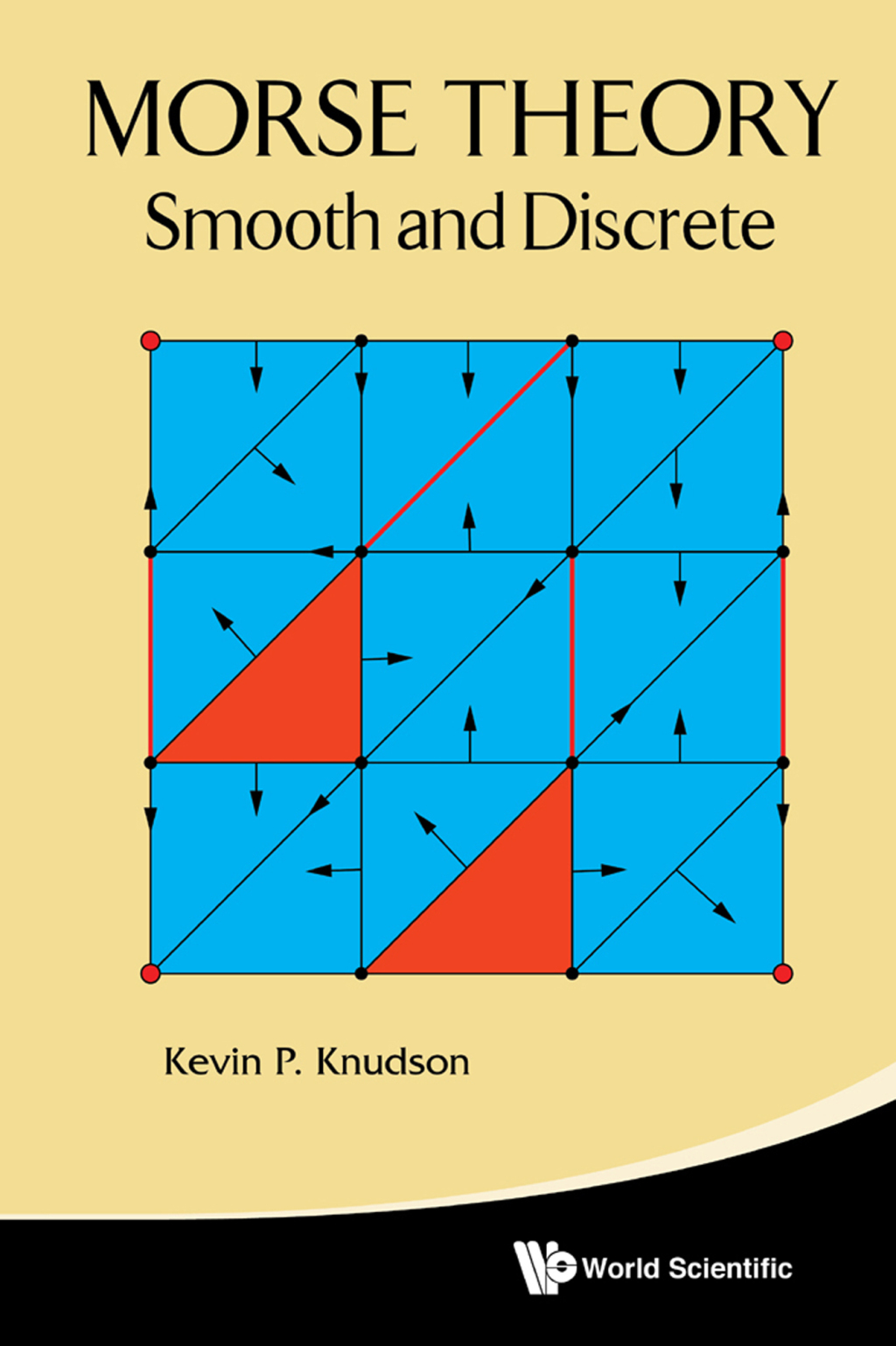 Morse Theory: Smooth and Discrete - (PDF/EPUB Version)
