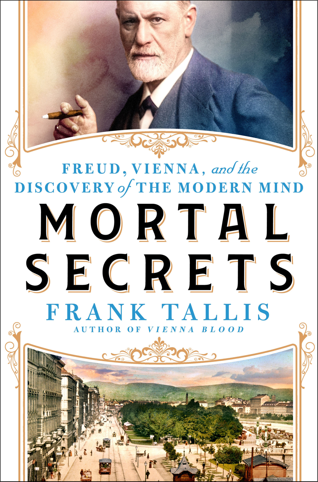 Mortal Secrets Freud, Vienna, and the Discovery of the Modern Mind - (PDF/EPUB Version)