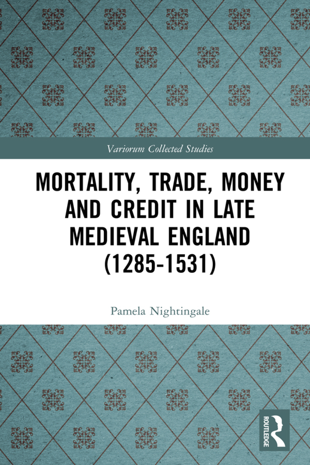 Mortality, Trade, Money and Credit in Late Medieval England (1285-1531) 1st Edition â€“ PDF/EPUB Version Downloadable