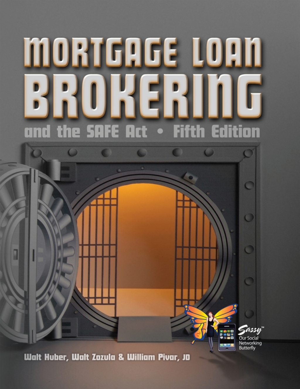 Mortgage Loan Brokering: and the SAFE Act 5th Edition â€“ PDF/EPUB Version Downloadable