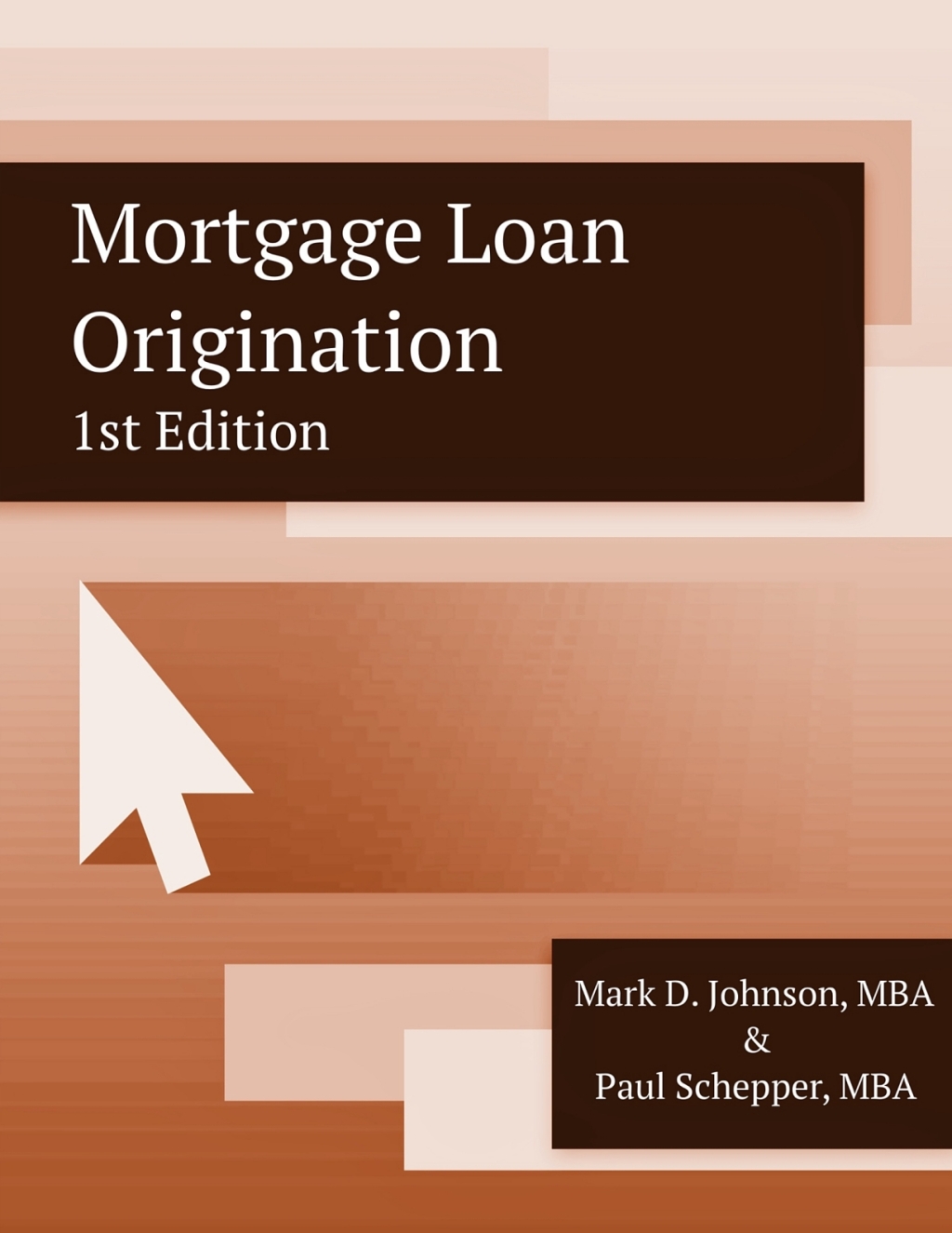 Mortgage Loan Origination 1st Edition â€“ PDF/EPUB Version Downloadable