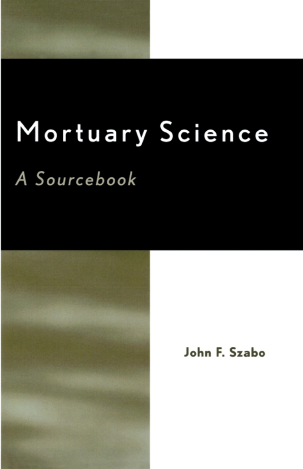 Mortuary Science A Sourcebook 1st Edition â€“ PDF/EPUB Version Downloadable