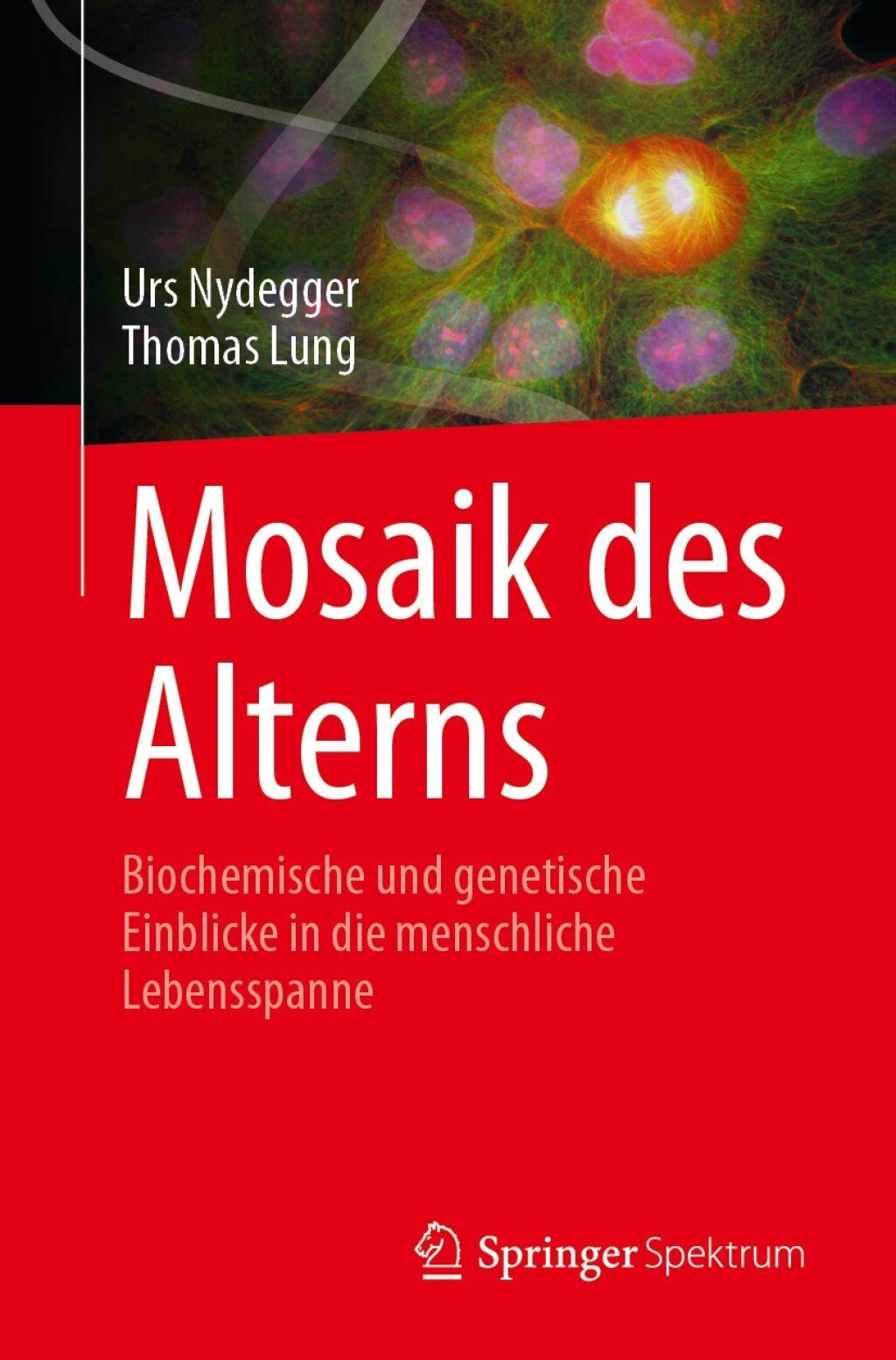 Mosaik des Alterns Biochemische und genetische Einblicke in die menschliche Lebensspanne  â€“ PDF/EPUB Version Downloadable