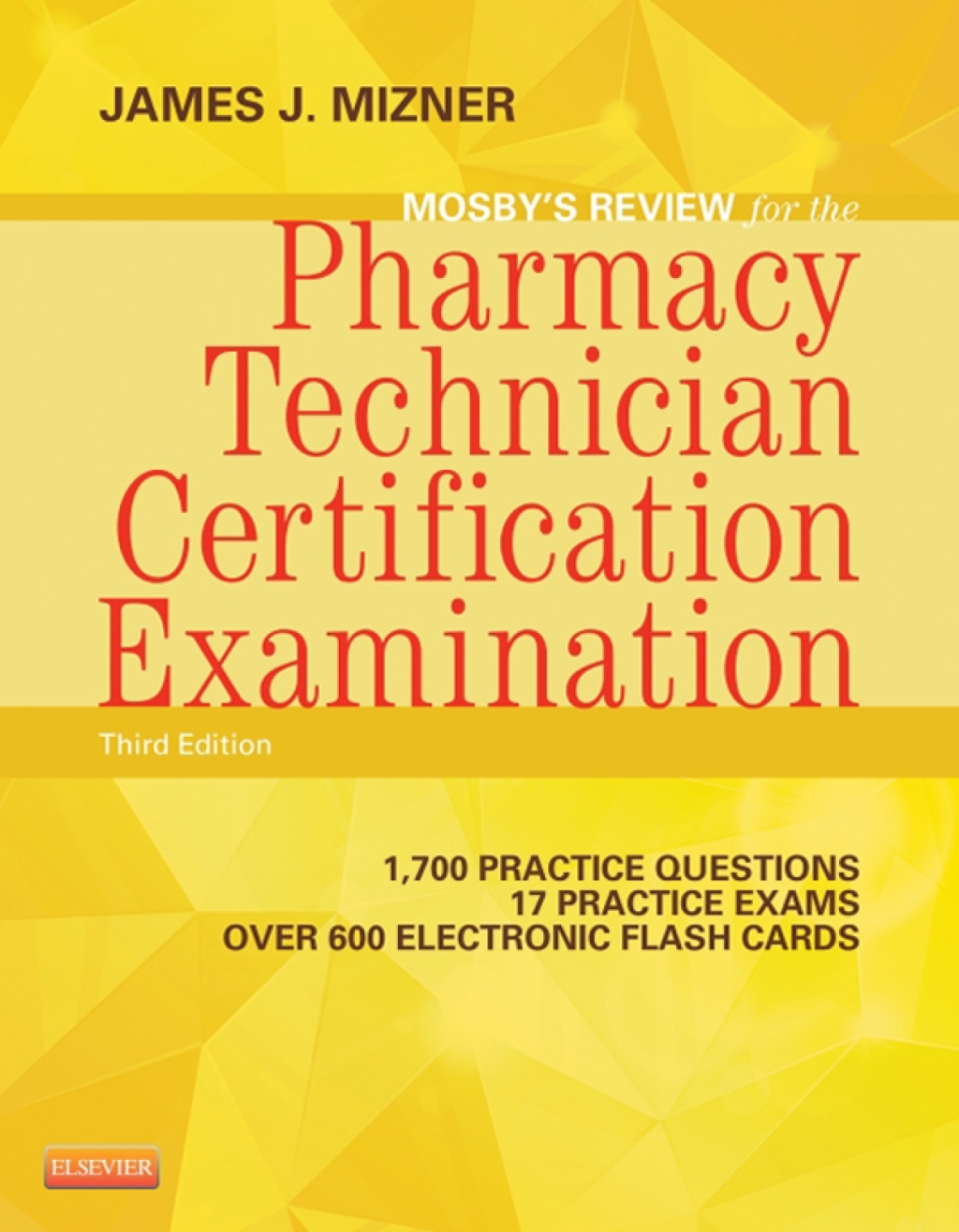 Mosbyâ€™s Pharmacy Technician Exam Review 3rd Edition â€“ PDF/EPUB Version Downloadable