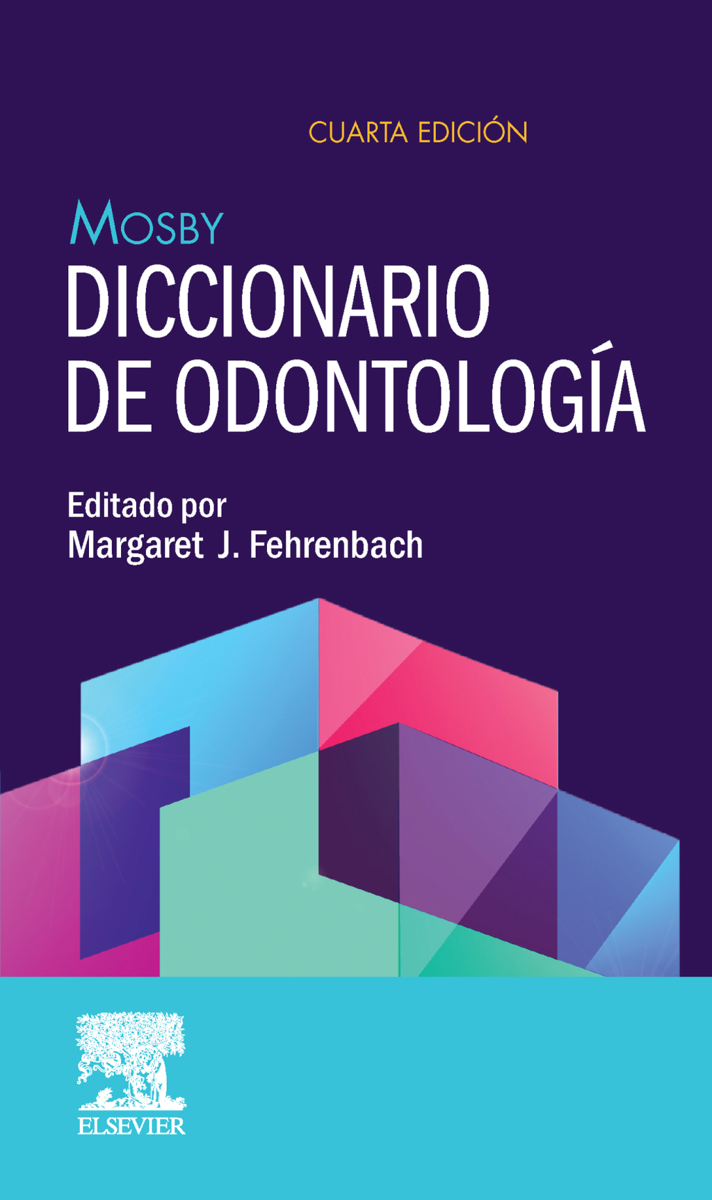 Mosby. Diccionario de odontologÃ­a 4th Edition â€“ PDF/EPUB Version Downloadable