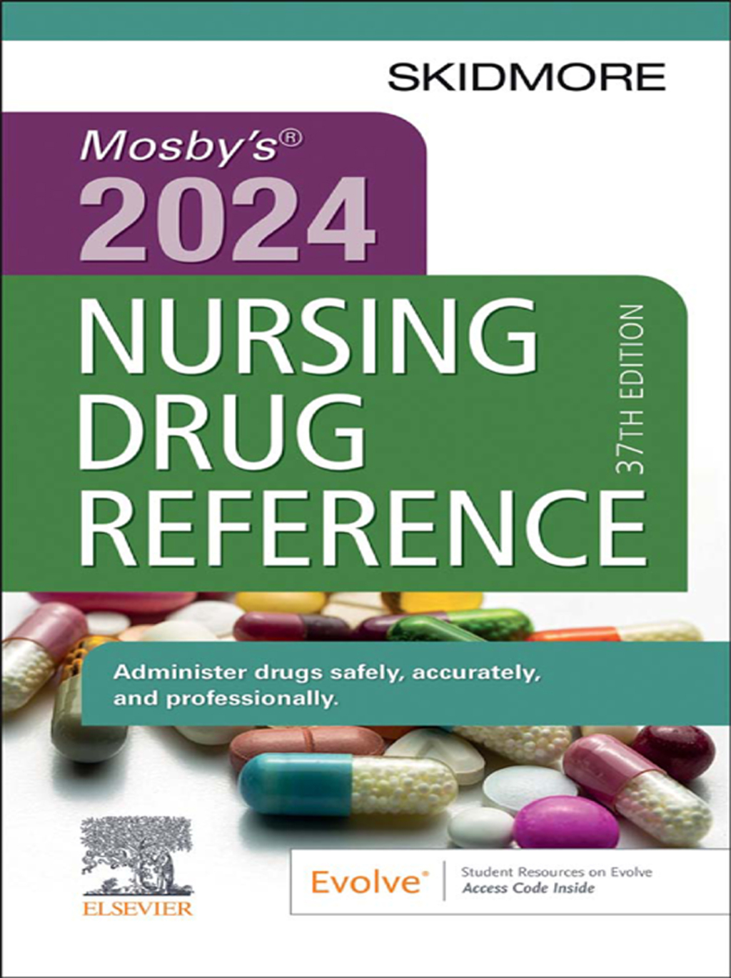 Mosby's 2024 Nursing Drug Reference 37th Edition â€“ PDF/EPUB Version Downloadable