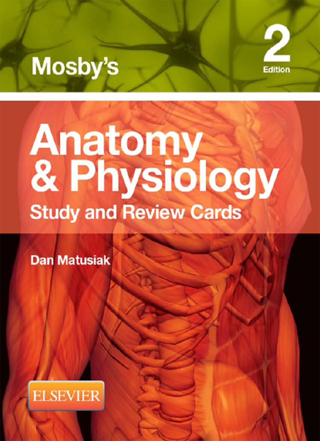 Mosby's Anatomy & Physiology Study and Review Cards 2nd Edition - (PDF/EPUB Version)