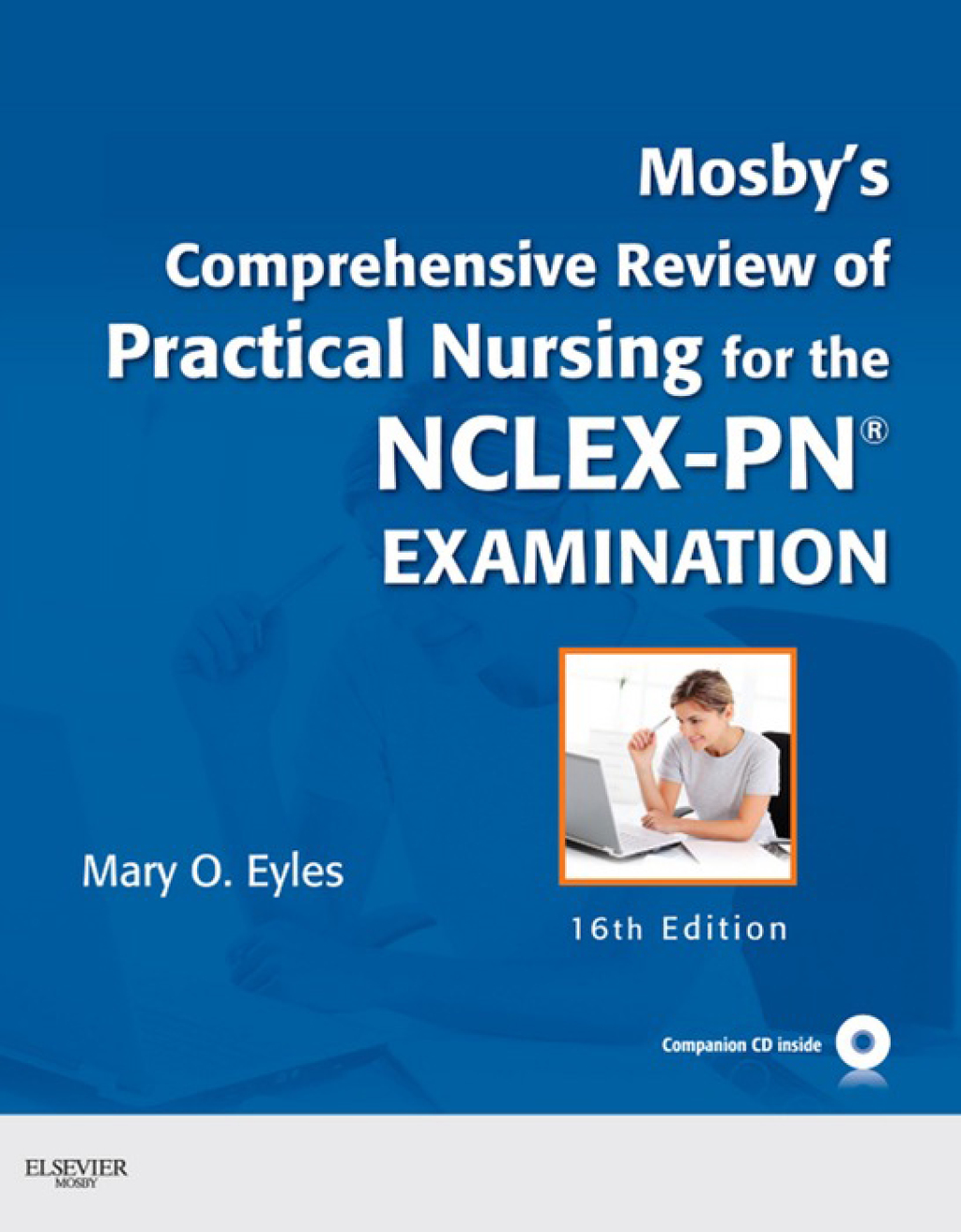 Mosby's Comprehensive Review of Practical Nursing for the NCLEX-PNÂ® Exam 16th Edition - (PDF/EPUB Version)